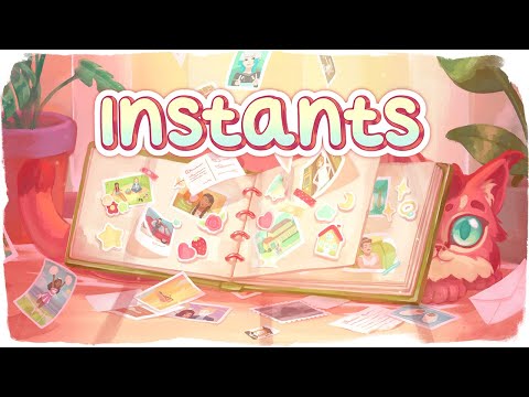 Instants Launch Trailer
