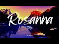 Toto - Rosanna (Lyrics)