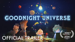 Goodnight Universe – IGN Fan Fest trailer teaser