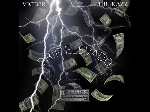 TheKazz - Drip elevado ft Victor [prod.BOWSY]