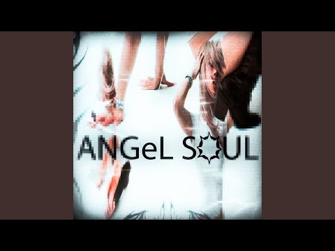 angelsoul (Slowed)