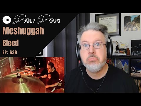 Composer & Air Drummer reacts to MESHUGGAH: Bleed (live drum-cam) | The Daily Doug Ep. 639