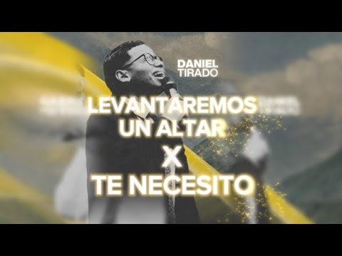 Daniel Tirado | Levantaremos Un Altar & Te Necesito [LIVE] | AJECPR | "Aceite Fresco"