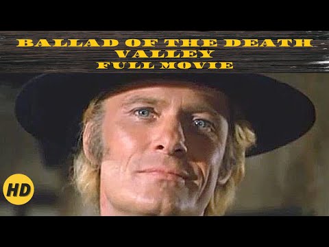 Ballad of the death valley | Western | HD | Full Movie in English