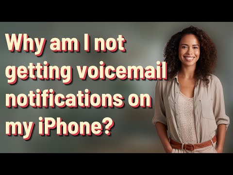 Why am I not getting voicemail notifications on my iPhone?