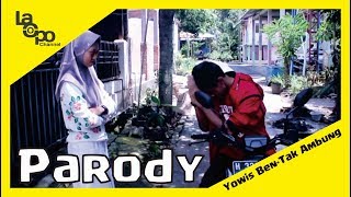 Yowis Ben-Tak Ambung (Parody Version)