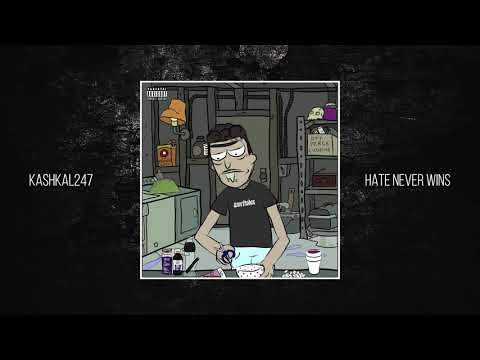 KASHKAL247  - HATE NEVER WINS (PROD. DIPLOMAT)