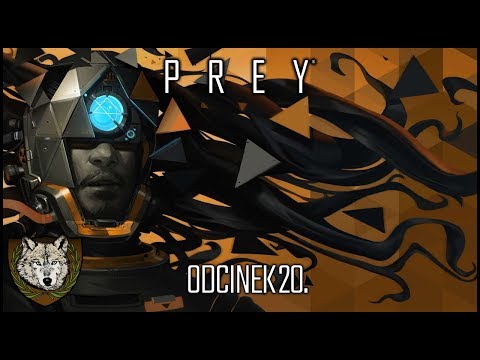 Prey #20 - Skarby ładowni B - Zagrajmy