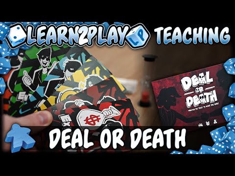 Learn to Play: Deal or Death