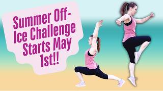 May Off Ice Challenge for Figure Skaters!