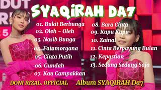 Download lagu FULL ALBUM SYAQIRAH DA7 ~ BUKIT BERBUNGA | OLEH OLEH | NASIB BUNGA | FATAMORGANA mp3