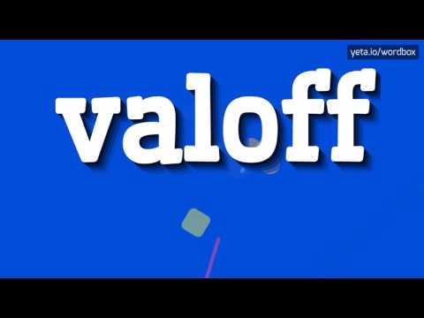 VALOFF - HOW TO PRONOUNCE IT!?