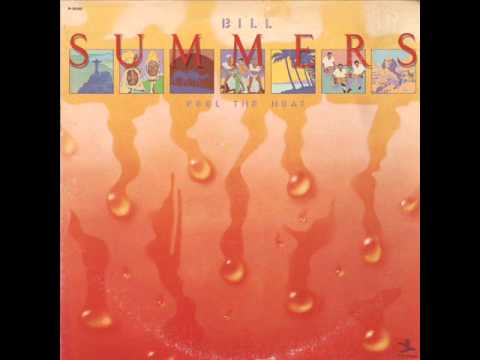 Bill Summers - Come Into My Life