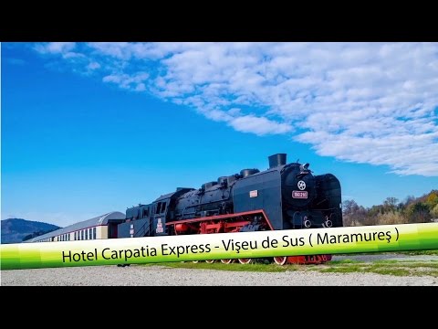 Hotel Carpatia Express - Viseu de Sus ( Maramures )