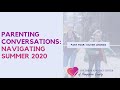 Parenting In Summer 2020 Silver Linings
