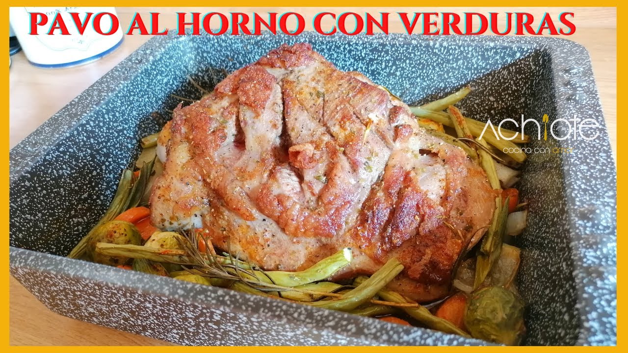 Watch Cómo preparar PAVO al HORNO CON VERDURAS | Receta espectacular en pocos pasos, la amarás! Now Cómo preparar PAVO al HORNO CON VERDURAS | Receta espectacular en pocos pasos, la amarás!
