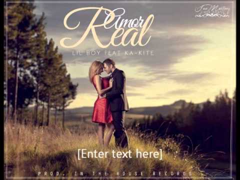 Amor Real - Lil Boy Ft KA - Kite (Prod. In The HOuse Records) 2k15