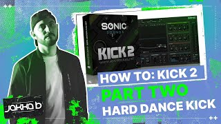 Video thumbnail for How to: Kick 2 [Pt.2 Hard Dance/UK Hardcore Kick] by Jakka-B