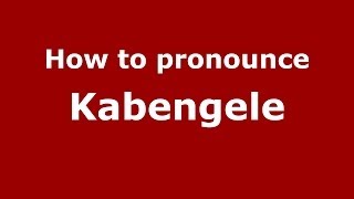 How to pronounce Kabengele