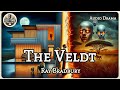 The Veldt | Ray Bradbury | Audio Drama | BBC Radio Drama | Old Time Radio
