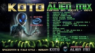 KOTO - THE ALIEN MIX  [ Edited by mCITY 2O13 ]
