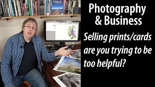 Selling prints/cards of your photos/art - are you trying to be too helpful to buyers?
