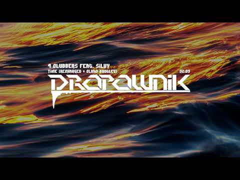 4 Clubbers feat. Silvy - Time (ReCharged & CLIMO Bootleg)