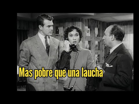 Mas pobre que una laucha (1955) - Película completa
