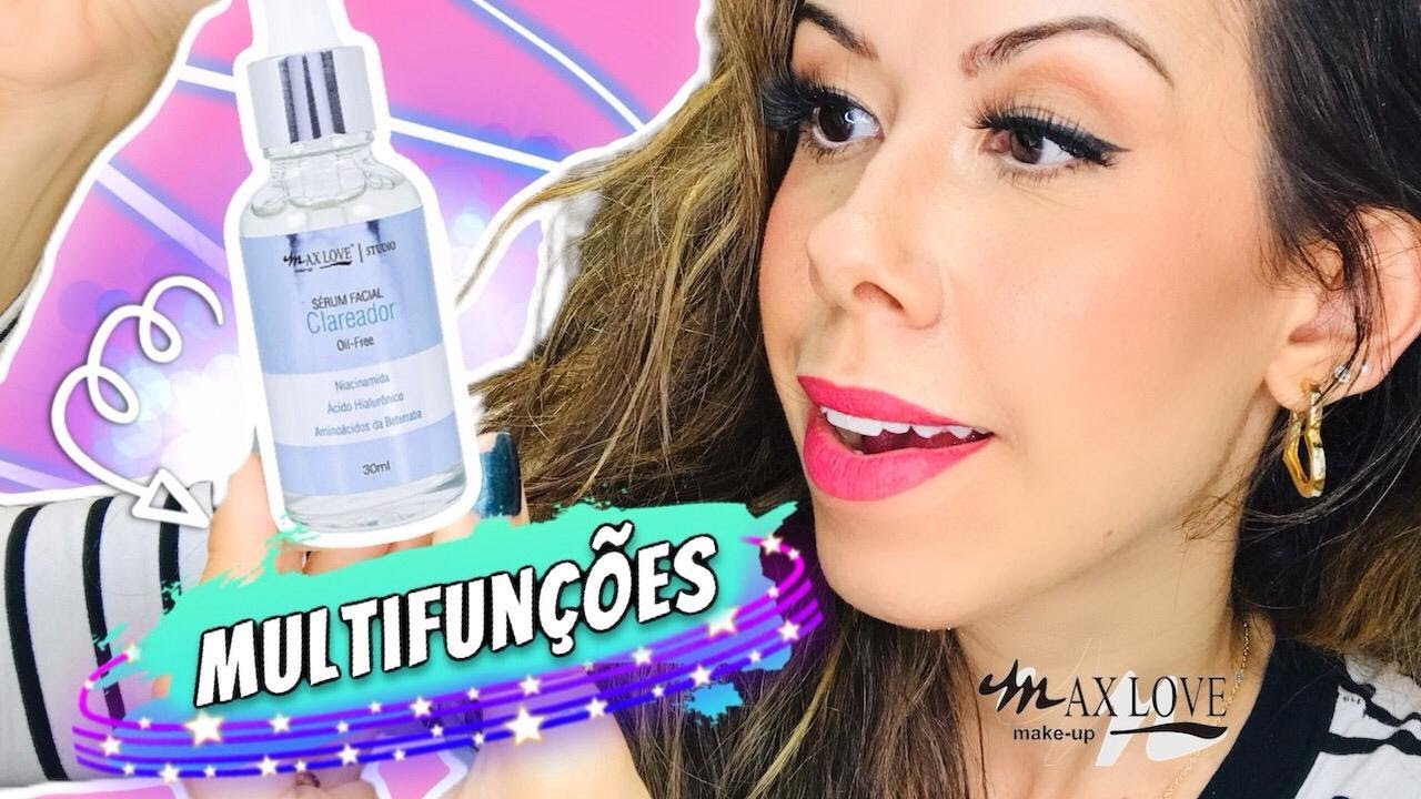 Watch Now SÉRUM FACIAL CLAREADOR MAX LOVE | FAZ TUDO ISSO SÉRUM FACIAL CLAREADOR MAX LOVE | FAZ TUDO ISSO