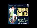 The Ziegfeld Follies of 1934: live bootleg