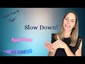 How to Sign - SLOW DOWN - AGAIN PLEASE - Sign Language - ASL