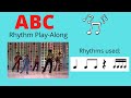 ABC Rhythm Play Along