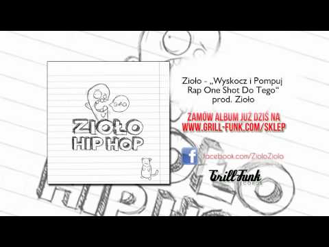 Video thumbnail for Wyskocz i Pompuj Rap One Shot Do Tego