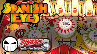 Spanish Eyes - The Pinball Arcade (Steam) - Crow Pinball