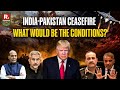 Indo Pak Ceasefire Ceasefire With Pakistan On Our Terms PM Modi Makes It Clear