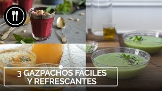 3 Gazpachos fáciles y refrescantes para hacer frente al verano