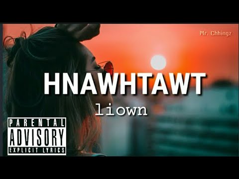 Liown - Hnawhtawt (lyric video)