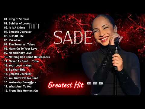 Sade Greatest Hits Full Album 2024 - Sade Best Songs Playlist 2024 #2