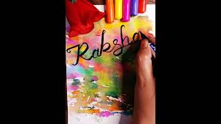 How to write rakshabandhan ll Rakshabandhan status ll Festival ll love ll calligraphy script