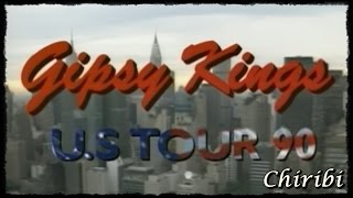 Chiribi - Gipsy Kings US Tour 90