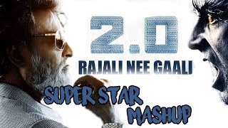 Rajali Nee Gaali | Super Star Mashup | Shankar | A.R.Rahman