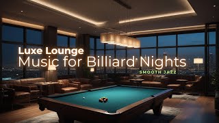 Download lagu 1 Hour of Sophisticated Billiard Vibes | Luxe Lounge Music mp3