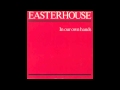 Easterhouse - Man Alive - Produced by Martin Hannett