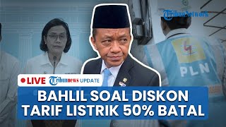 LIVE: Bahlil Pilih Bungkam soal Pembatalan Diskon Tarif Listrik Juni-Juli 2025: Tanya yang Umumkan