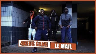 4Keus Gang - Le Mail
