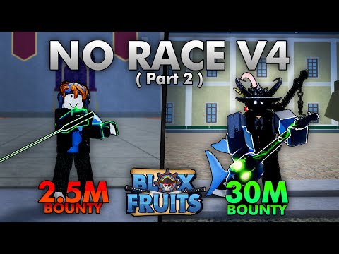 Speedrunning to 30M Bounty WITHOUT Race V4 PT.2 | Blox Fruits