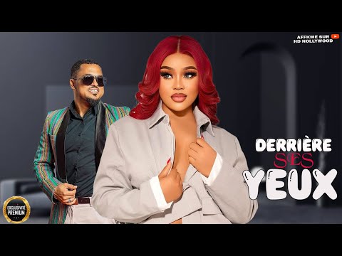 DERRIÈRE SES YEUX (Chioma Nwoha, Van Vicker) : Film Nigerin En Francais Complete/Frenchtv247