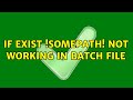 If Exist SOMEPATH Not Working In Batch File