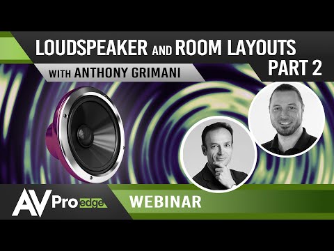 Expert Audio Series - Speaker and Room Layouts Part 2