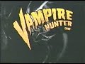 Vampire Hunter Board Game Commercial From 2002